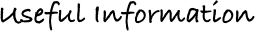Useful Information